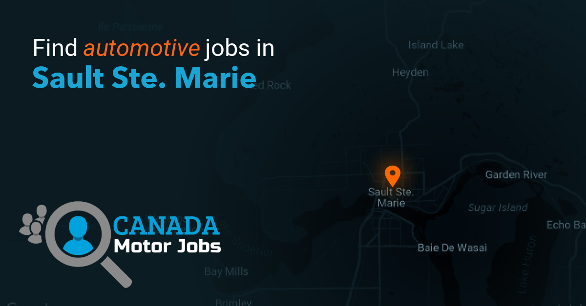 Automotive Jobs In Sault Ste Marie ON Auto Jobs Sault Ste Marie automotive-jobs-in-sault-ste-marie-on-auto-jobs-sault-ste-marie