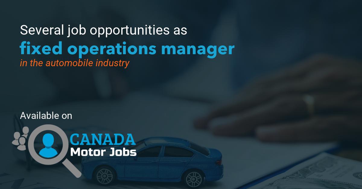 fixed operations manager Jobs in the automotive industry | Find ...