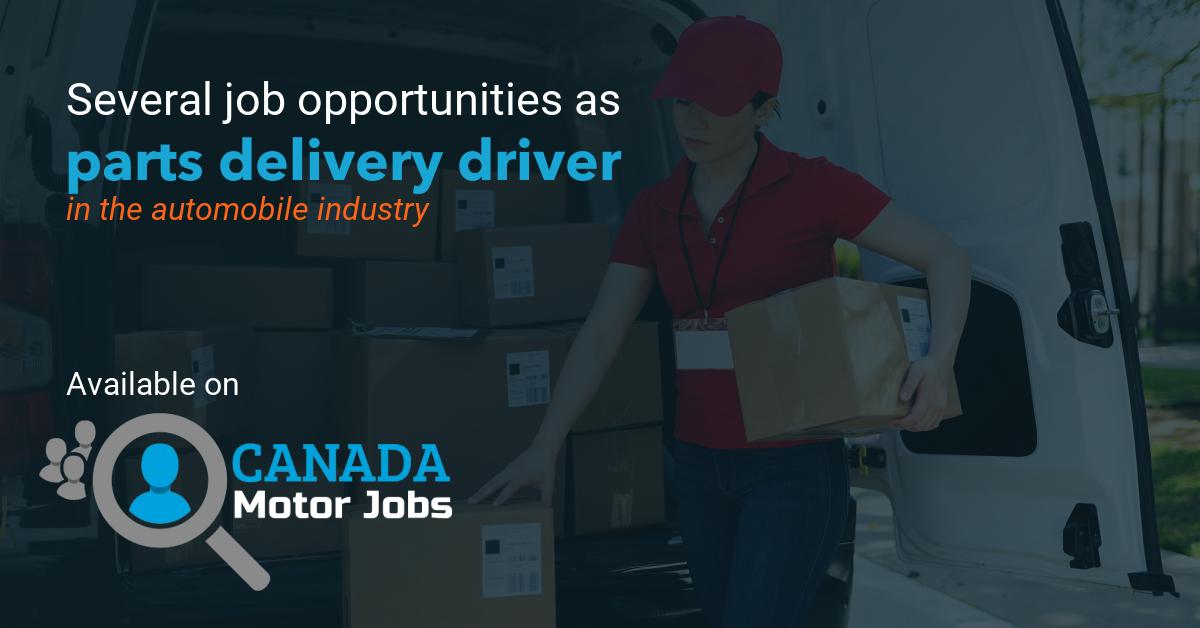 parts delivery driver Jobs in the automotive industry | Find Automotive ...